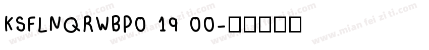 KSFLNQRWBP0 19 00字体转换